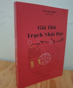Giá Thú Trạch Nhật Học - Lại Cửu Đỉnh