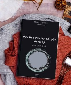 Vừa Học Vừa Nói Chuyện Mệnh Lý